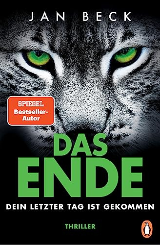 DAS ENDE – Dein letzter Tag ist gekommen: Thriller. Der rasante Pageturner des SPIEGEL-Bestseller-Autors (Björk und Brand Reihe 4)