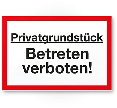 Komma Security Privatgrundstück Betreten verboten Schild 30 x 20 cm Hinweisschild Grundstück Verbotsschild - Betreten verboten Warnhinweis widerrechtlich betreten Abschreckung Prävention