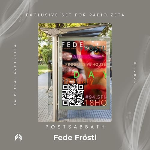 Fede Fröstl - Set for Postsabbath Radio Zeta, La Plata Argentina