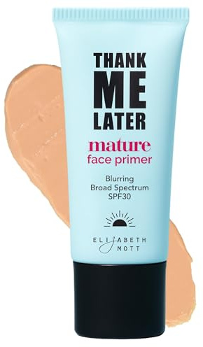 Elizabeth Mott Thank Me Later Blurring Face Primer SPF 30 – Lightweight, Hydrating Makeup Primer - Smooths Fine Lines & Wrinkles for a Soft-Focus Finish – Mineral-Based, Cruelty-Free Formula – 30g