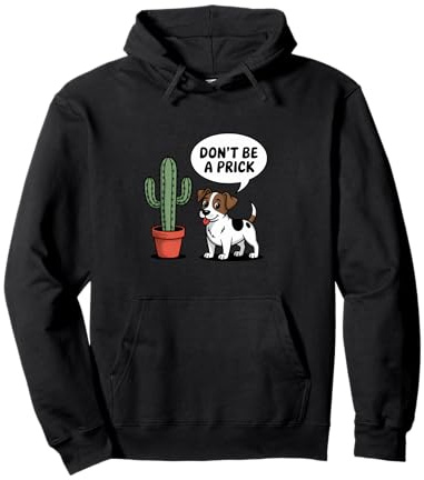 Jack Russell Terrier non essere un amante dei cani Cactus Prick Felpa con Cappuccio