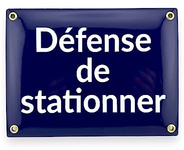 Plaque emaillée DÉFENSE DE STATIONNER 15x20 cm Panneau Interdiction de Stationner, Panneau Défense de Stationner Propriété Privée, Défense de stationner sortie de voitures