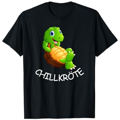 Lustige Schildkröte ChillKröte Chillen Wortwitz Geschenk T-Shirt