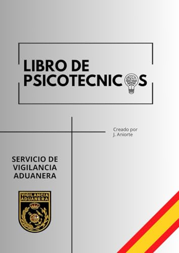 Libro de psicotécnicos: Modelo Germinativo (Exámenes Servicio Vigilancia Aduanera)