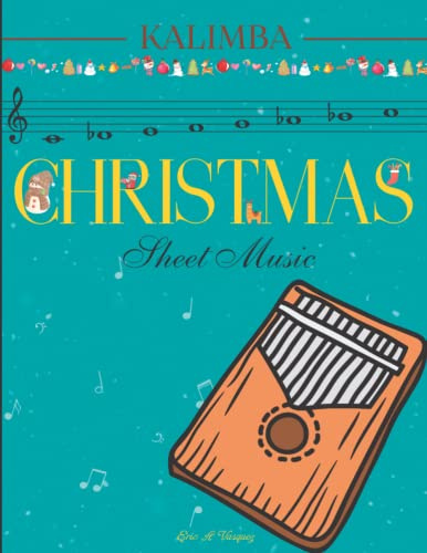 Christmas Sheet Music For Kalimba: Selection of 44 Songs For Anyone