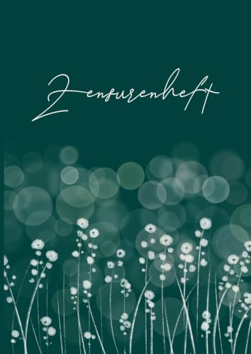 Zensurenheft: Praktisches Notenheft A4 für Lehrerinnen und Lehrer Softcover Design Meeresblume
