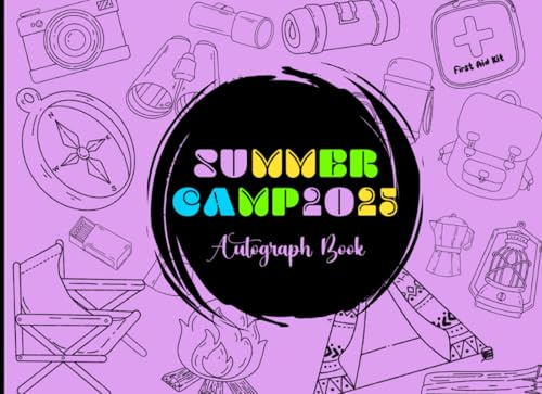2025 Summer Camp Autograph Book: Where Camp Memories Stick! A Fun Photo and Autograph Album to Capture Summer Adventures, Bestie Doodles, Silly ... A Keepsake Gift Kids and Teens Will Treasure.