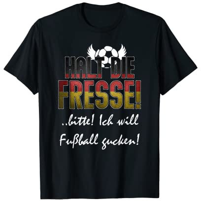 Ruhe bitte, ich will Fußball gucken T-Shirt