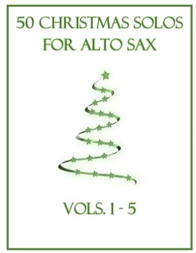 50 Christmas Solos for Alto Sax: Vols. 1-5
