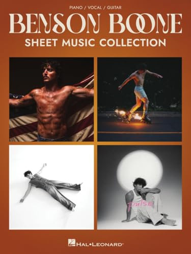 Benson Boone - Sheet Music Collection | Piano/Vocal/Guitar Songbook | Intermediate Sheet Music Collection for Singers Musicians and Fans | Modern Pop Songs with Lyrics Chords for Practice Performance