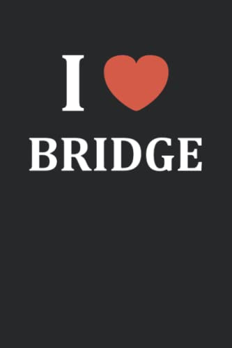 I love bridge: Carnet de notes bridge humour - 110 pages lignées - cadeau bridge original