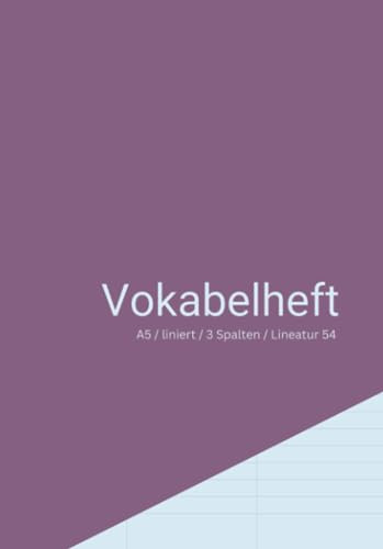 Vokabelheft für alle Sprachen (A5, liniert, 3 Spalten, Lineatur 54, 108 Seiten, glänzendes Softcover, Design: pflaumenfarbig, klassisch)