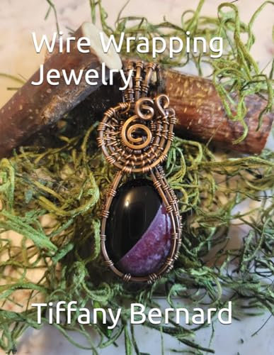 Wire Wrapping Jewelry: Beginner Wire Weaving Techniques with Step-by-Step Guided Instructions for Inspiring and Creating your Own DIY Jewelry Project. ... Jewelry Series: Beginner Wire Weaving.