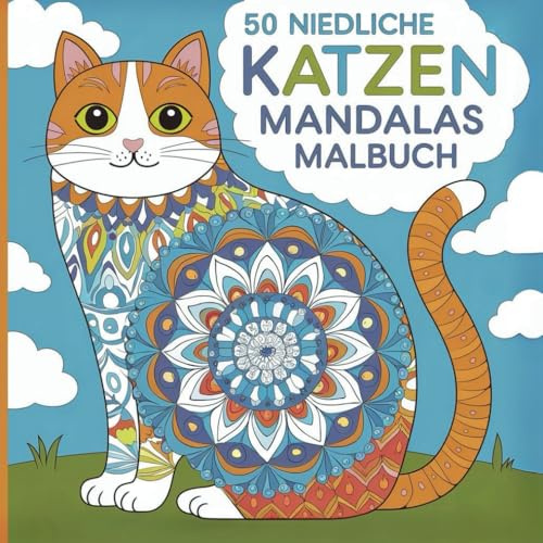 50 niedliche Katzen Mandalas Malbuch für Kinder – Kreativer Malspaß für kleine Katzenfreunde, fördert Konzentration und Entspannung: Ideal für Kinder ... – Perfekt als Geschenk oder Mitbringsel