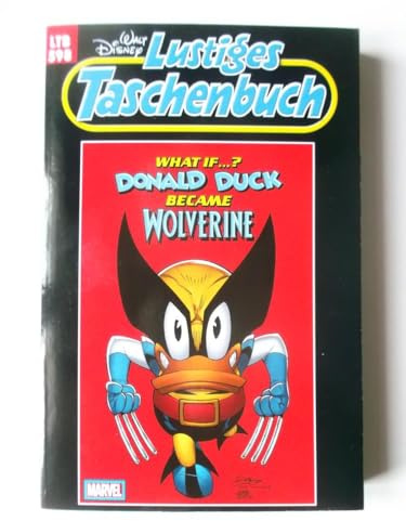 Lustiges Taschenbuch Nr. 598, What If Donald Duck Became Wolverine, Disney Comic Taschenbuch