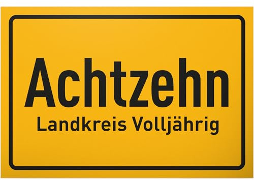 DankeDir! Achtzehn Landkreis Volljährig - Schild 30 x 20 cm - 18 Jahre Geburtstagsgeschenk Geschenk 18er Männer 18. Geburtstag Freund - Partydeko Geschenkidee Geburtstagskarte