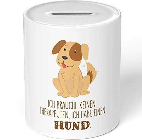 JUNIWORDS Spardose Sparbüchse, Ich Brauche keinen Therapeuten, ich Habe einen Hund