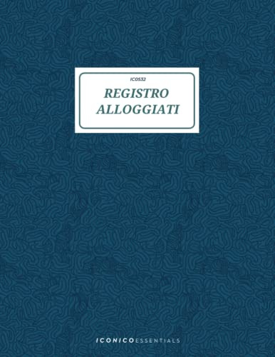 Registro Alloggiati: ICO532 - Quaderno per Registrare le Persone Alloggiate 21,59x29,7cm 48 Pagine