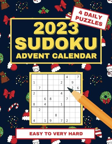 Sudoku 2023 Advent Calendar: Large Print Christmas Puzzle Book for Adults and Kids, with 4 Puzzles Daily from Easy to Very Hard