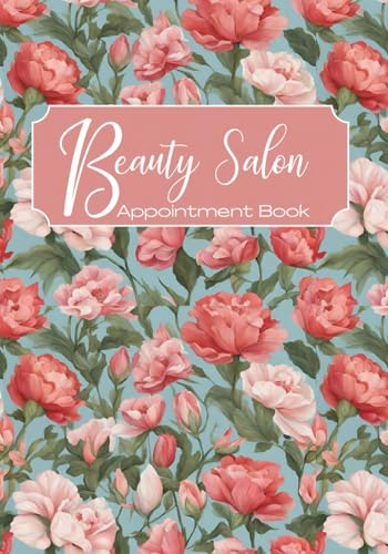 Beauty Salon Appointment Book: Client Scheduler , Hair Stylist, Beautician Planner
