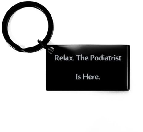 NAPAVI Cute Podiatrist Keychain, Relax. The Podiatrist Is Here, Present For Colleagues, Best Gifts From Friends, Podiatry, Foot care, Feet, Toe care, Corn removers, Bunion correctors, Arch supports