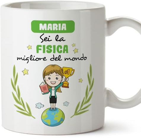 Mugffins Tazza Personalizzata in ceramica per FISICA donna 11 oz / 350 ml - In italiano - Sei migliore del mondo - Idea regalo per compleanno, anniversario, natale, laurea