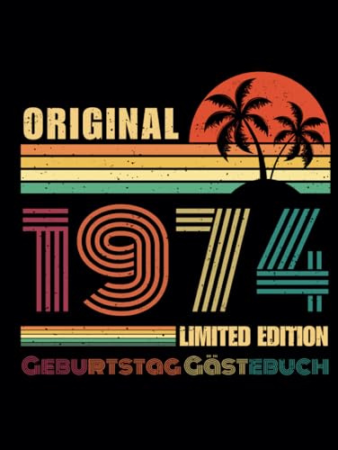 Gästebuch 50 Geburtstag 1974: Buch für Glückwünsche und Fotos der Gäste mit 80 seiten