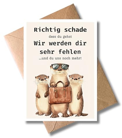 WBdesignz Humorvolle Abschiedskarte mit Umschlag - mit Otter-Motiv – „Richtig schade, dass du gehst“ – witzige Karte zum Abschied von Kolleginnen oder Kollegen (DIN A6)