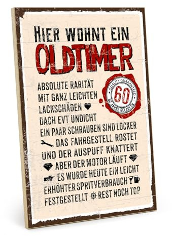 TypeStoff Holzschild mit Spruch – Hier wohnt ein Oldtimer 60 – im Vintage-Look mit Zitat als Geschenk zum Thema 60 Jahre, Geburtstag - HS-01472