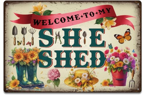 SUPERDANT Garden Tools Metal Signs Flowers Tin Sign Welcome to My She Shed Metal Wall Plaques Funny Poster Vintage Art Decor for Garden Shed Living Room Retro Decoration Gardening Lover Gifts