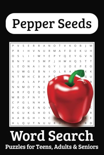 Pepper Seeds Word Search Puzzle Book: Word Searches with Easy to Read Print about Peppers, Pepper Seeds, and Gardening | 6 x 9 inches, 110 pages | 50+ ... Gift for Vacations, Holidays and Free Times