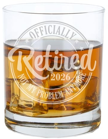 Officially Retired 2026 Engraved Retirement Whisky Glass Present Whiskey Glass Funny Retirement Gift Retired Leaving Gift for Women or Men Novelty Engraved Whisky Glass Not My Problem Anymore Glass