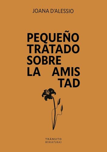 Pequeño tratado sobre la amistad: 2 (Miniaturas)