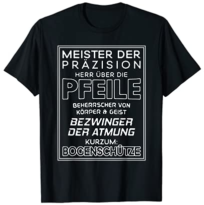 Bogensport - Bogenschießen - Bogenschütze ARCHER Geschenk T-Shirt