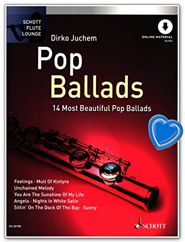 Pop Ballads - 14 schönsten Pop Balladen für Flöte - Klavierpartitur, Solostimme, online Audio - Notenbuch mit Notenklammer - Schott Music ED20796 9783795759919