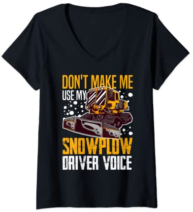 Womens Snow Plow Tractor Machine Truck Shovel Driver Snowplough V-Neck T-Shirt