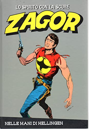 Le raccolte de la Gazzetta dello Sport Zagor Lo Spirito con la Scure vol. 35 Nelle mani di Hellingen