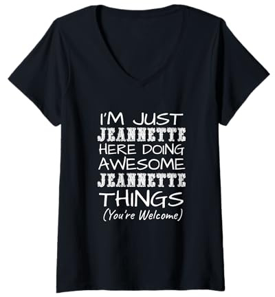 Femme Just Jeannette Here Doing Jeannette Things Prénom T-Shirt avec Col en V