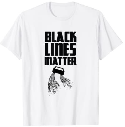 Black Lines Matter, Auto-Ausbrenner T-Shirt