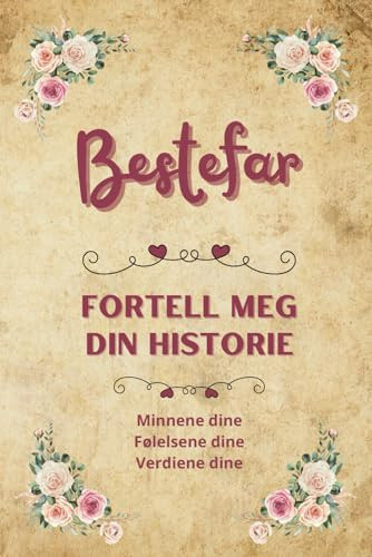 Bestefar fortell meg din historie: Minnebok å fylle ut | Personlig gavebok for bestefar | Perfekt gave til bursdag, jul eller farsdag