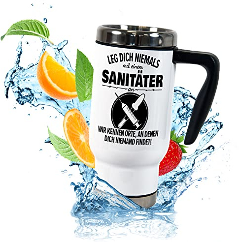 True Statements Thermobecher für Coffee to go „Leg dich niemals mit einem Sanitäter an“ – lustiger ToGo Berufe-Kaffeebecher 470ml mit Handgriff – Geschenk Idee für Kollegen (Sanitäter)