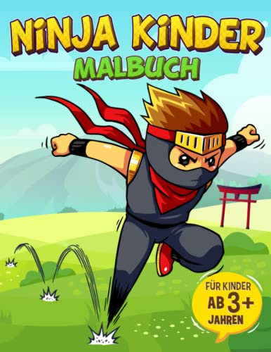 Ninja Kinder Malbuch: Ninja-Malbuch für Kinder im Alter von 3-8 Jahren, um Spaß beim Ausmalen zu haben