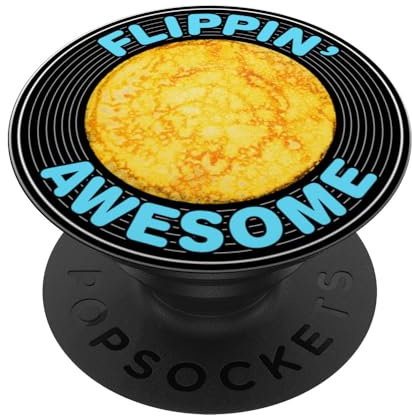 Flippin’ Awesome or Best Pancake Flipper A Funny Pancake Day PopSockets Adhesive PopGrip