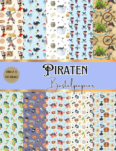 Bastelpapier Piraten: Bastelpapier Für Kinder | Mit 20 doppelseitige Seiten I Ideal für Scrapbooking, Basteln I Designpapier I DIY Karten | Dekoratives Bastelpapier