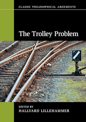 The Trolley Problem (Classic Philosophical Arguments) (English Edition)