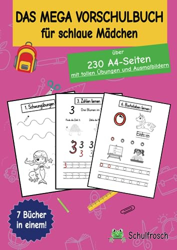 Das Mega Vorschulbuch für schlaue Mädchen: Spielerisch Buchstaben und Zahlen lernen mit Schwungübungen und tollen Ausmalbildern. Im A4 Format für Kindergartenkinder und Grundschüler ab 5