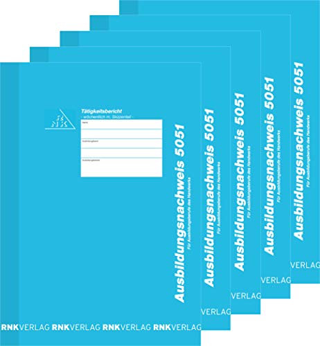 RNK - Verlag Ausbildungsnachweis ? Wochenbericht (5, Wochenbericht)