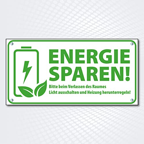 Hinweisschild rechteckig ENERGIE SPAREN! 25 x 12,5 cm | Hinweisschild aus Alu-Dibond Licht ausschalten Heizung runter | für Innen- und Außenbereich