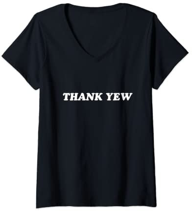 Womens Thank Yew V-Neck T-Shirt