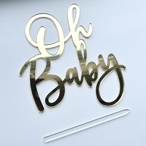 Oh Baby Acrylic Cake Charm Topper, Gold Mirror, Laser Cut, 3mm Thick, Premium Quality, Baby Shower, Gender Reveal